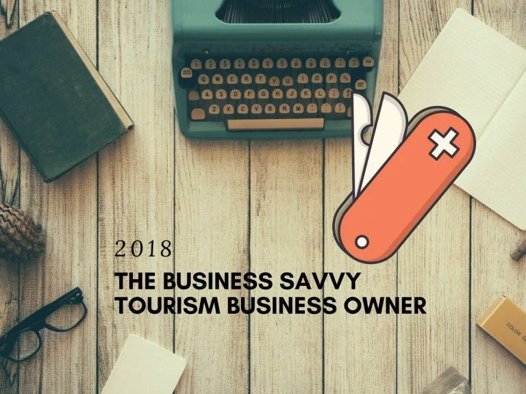 Running a tourism business in 2018 and making smart decisions
