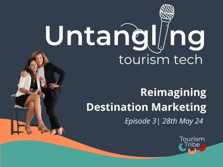 Liz Ward and Fabienne Wintle promote Untangling Tourism Tech podcast episode on destination marketing.